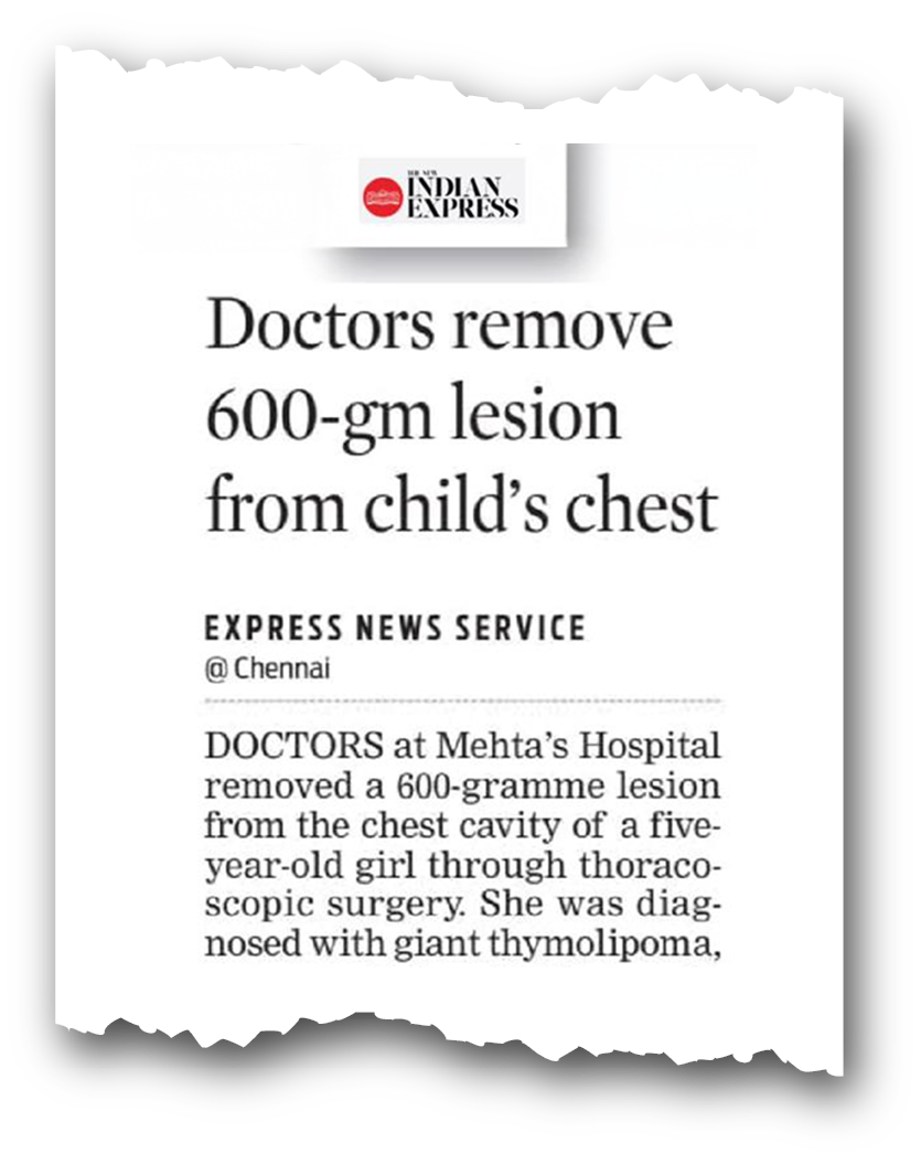 Dr. Raghul Maniam in The New Indian Express: Doctors remove 600gm giant lesion from child's chest via 5mm keyhole surgery at Dr. Mehta’s Children’s Hospital Chennai